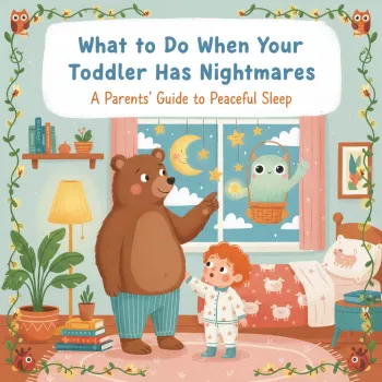 Toddler Nightmares: Common Causes & What to Do Fast